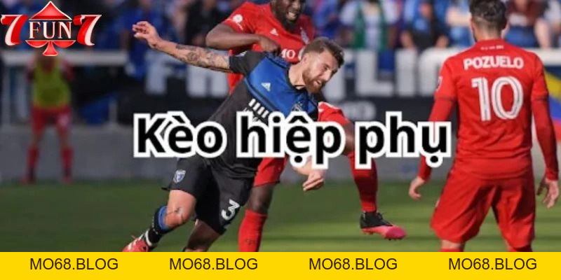 Kèo Hiệp Phụ – Cách Đọc Kèo Và Chiến Lược Đặt Cược Chính Xác - mo68.blog